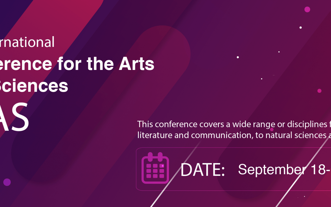 1st International Conference for the Arts and Sciences (ICAS)